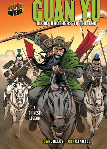 Guan Yu Blood Brothers To The End A Chinese Legend Dan Jolley