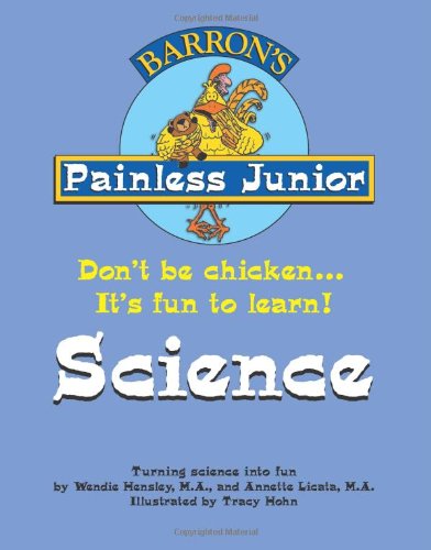 Painless Junior Science Wendie Hensley Ma Annette Licata Ma