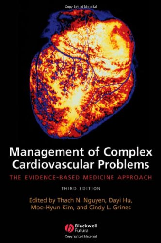 Management Of Complex Cardiovascular Problems The Evidencebased Medicine Approach 3rd Edition Thach Nguyen
