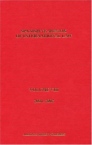 Spanish Yearbook Of International Law 20012002 Spanish Yearbook Of International Law Asociacisn Espaqola De Prof De Derecho I