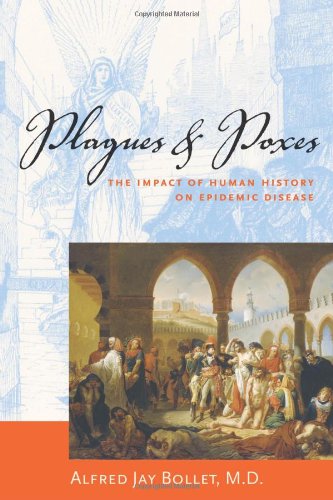Plagues Poxes 2nd Alfred J Bollet