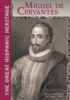 Miguel De Cervantes Great Hispanic Heritage Barbara Keevil Parker