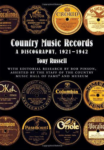 Country Music Records A Discography 19211942 First Edition Tony Russell