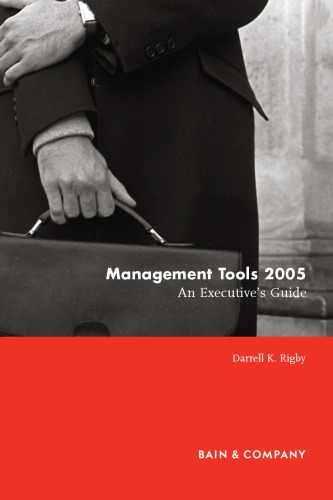 Management Tools 2005 An Executives Guide Darrell K Rigby