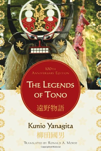 The Legends Of Tono 100th Anniversary Edition 100 Anv Kunio Yanagita
