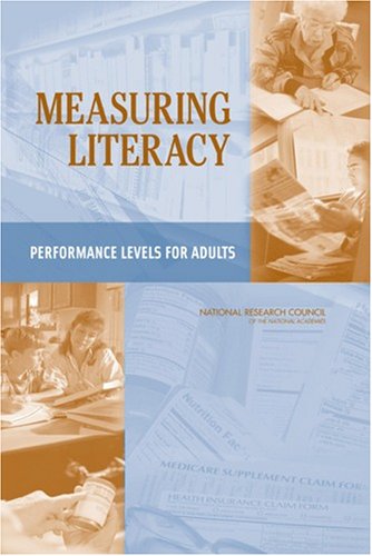 Measuring Literacy Performance Levels For Adults Committee On Performance Levels For Adult Literacy