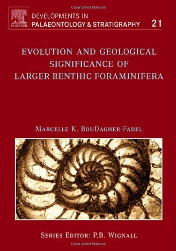 Evolution And Geological Significance Of Larger Benthic Foraminifera Mk Boudagherfadel Eds