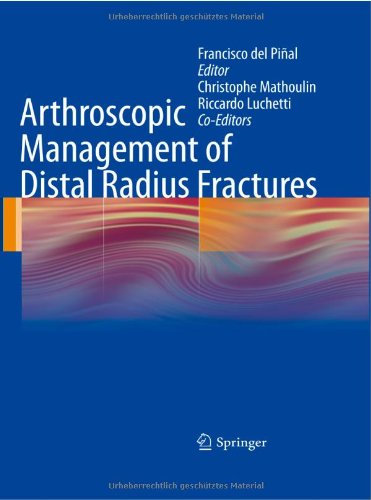 Arthroscopic Management Of Distal Radius Fractures 1st Edition Gregory I Bain Auth