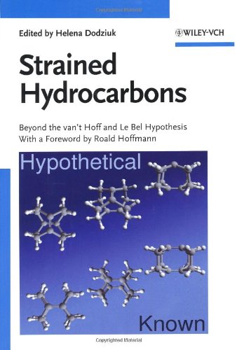 Strained Hydrocarbons Beyond The Vant Hoff And Le Bel Hypothesis 1st Edition Helena Dodziuk