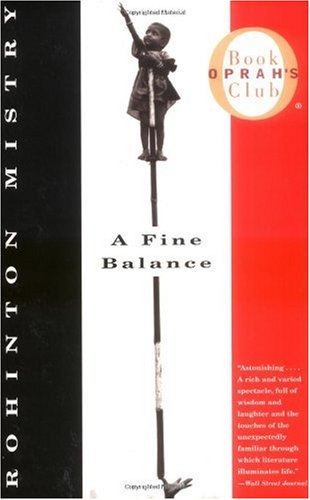 A Fine Balance Rohinton Mistry