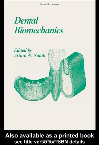 Dental Biomechanics 1st Edition Arturo N Natali