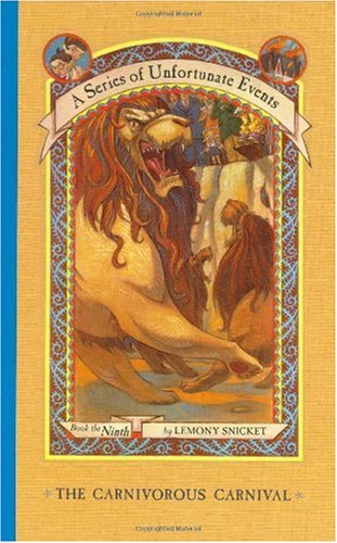 The Carnivorous Carnival A Series Of Unfortunate Events 9 First Edition Lemony Snicket