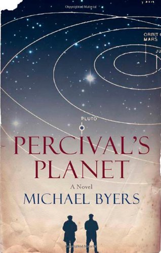 Percivals Planet A Novel First Edition Michael Byers