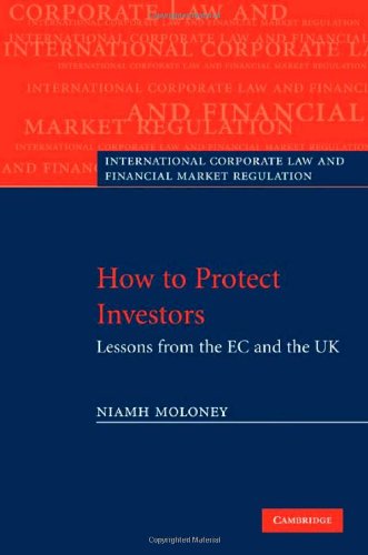How To Protect Investors Lessons From The Ec And The Uk 1st Edition Niamh Moloney