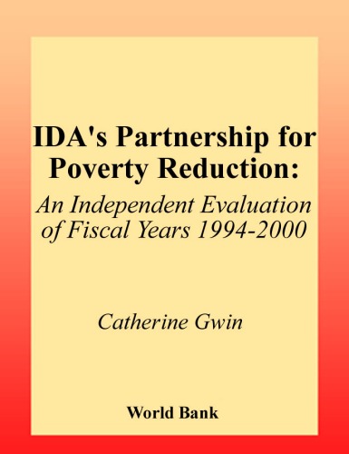 Idas Partnership For Poverty Reduction An Independent Evaluation Of Fiscal Years 19942000 Operation Evaluation Studies 1st Edition Catherine Gwin