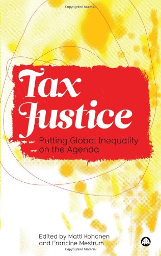 Tax Justice Putting Global Inequality On The Agenda Matti Kohonen