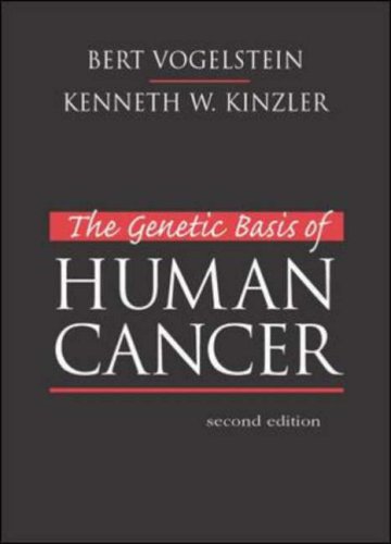 The Genetic Basis Of Human Cancer 2nd Edition Bert Vogelstein