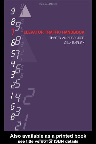 Elevator Traffic Handbook Theory And Practice Gina Carol Barney