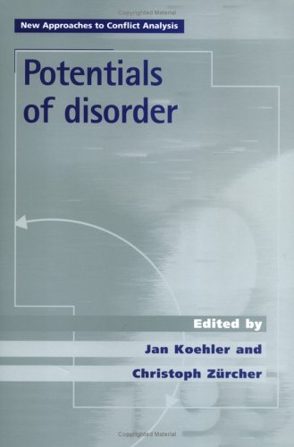 Potentials Of Disorder New Approaches To Conflict Analysis Jan Koehler