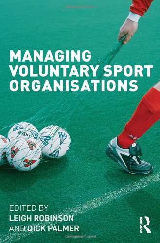 Managing Voluntary Sport Organisations Leigh Robinson Dick Palmer