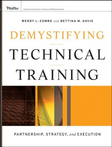 Demystifying Technical Training Partnership Strategy And Execution 1st Edition Wendy L Combs