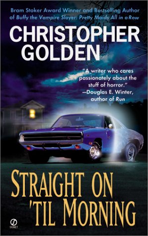 Straight On Til Morning Signet Horror Christopher Golden