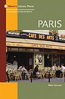 Paris Blooms Literary Places Mike Gerrard Harold Bloom
