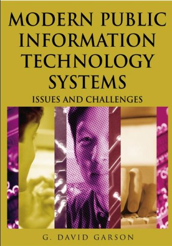 Modern Public Information Technology Systems Issues And Challenges 1st Edition G David Garson