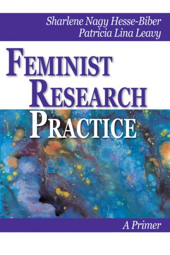 Feminist Research Practice A Primer Sharlene J Janice Nagy Hessebiber