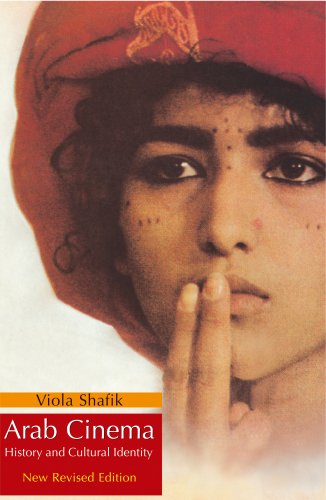 Arab Cinema History And Cultural Identity Revised Viola Shafik