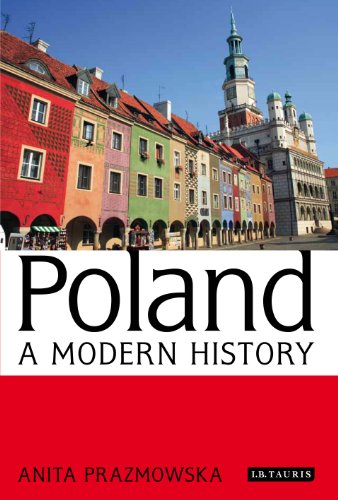 Poland A Modern History Anita J Prazmowska