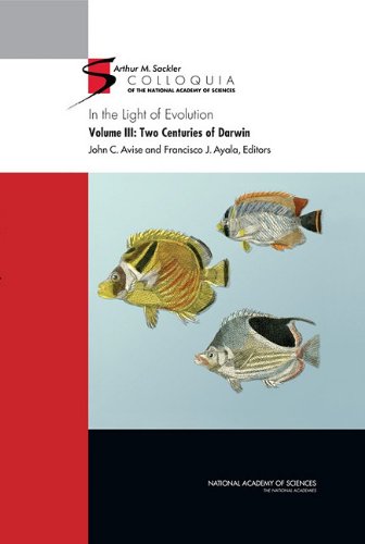 In The Light Of Evolution Iii Two Centuries Of Darwin Sackler Colloquium National Academy Of Sciences