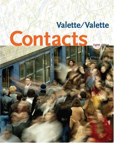 Contacts Langue Et Culture Francaises 8th Edition 8th Edition Jeanpaul Valette