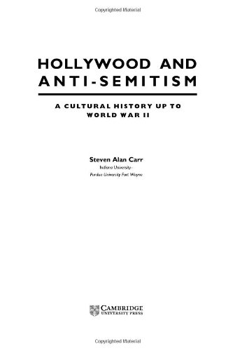 Hollywood And Antisemitism A Cultural History Up To World War Ii Steven Alan Carr