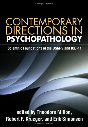 Contemporary Directions In Psychopathology Scientific Foundations Of The Dsmv And Icd11 1st Edition Theodore Millon Phd Dsc