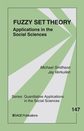Fuzzy Set Theory Applications In The Social Sciences 1st Edition Michael Smithson
