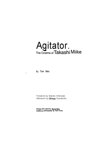 Agitator The Cinema Of Takashi Miike Tom Mes