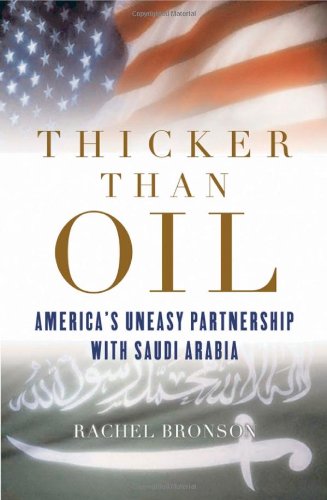 Thicker Than Oil Americas Uneasy Partnership With Saudi Arabia Rachel Bronson