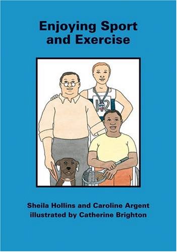 Enjoying Sport And Exercise Books Beyond Words 1st Edition Sheila Hollins