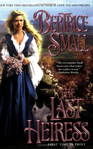 The Last Heiress Friarsgate Inheritance Book 4 Bertrice Small