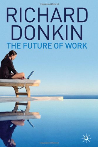 The Future Of Work Richard Donkin