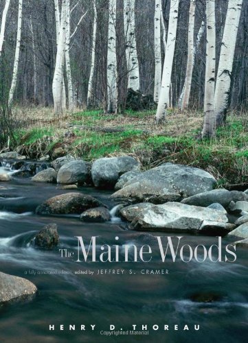The Maine Woods A Fully Annotated Edition Annotated Edition Henry D Thoreau