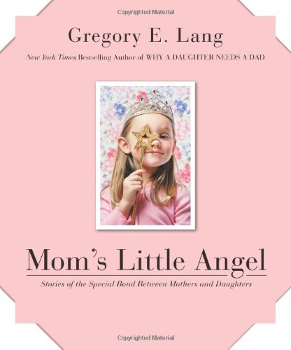 Moms Little Angel Gregory E Lang
