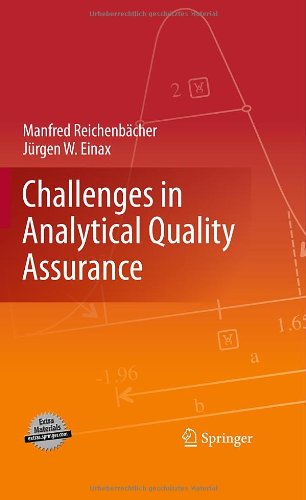 Challenges In Analytical Quality Assurance 1st Edition Manfred Reichenbcher