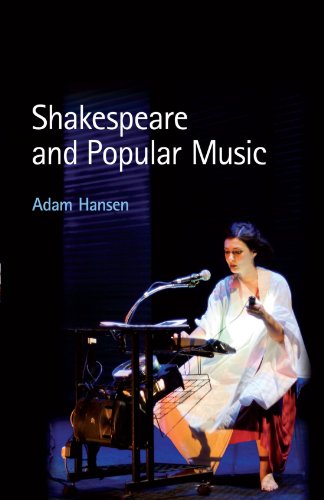 Shakespeare And Popular Music Adam Hansen