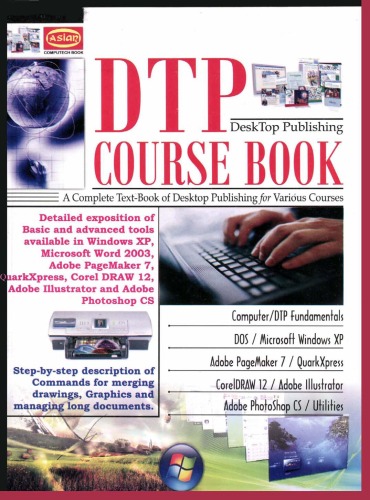 Dtp Coursebook A Complete Textbook Of Desktop Publishing For Everyone Vishnu P Singh