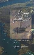 Lands That Hold One Spellbound A Story Of East Greenland Spencer Apollonio