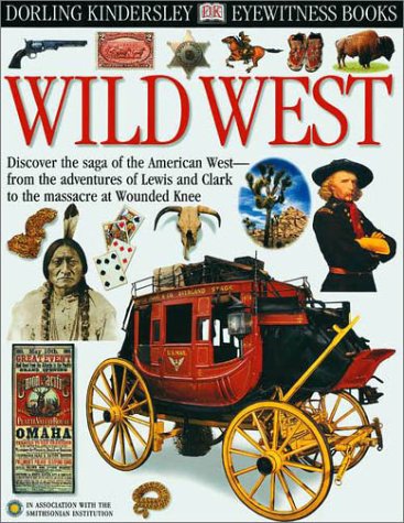 Dk Eyewitness Guides Wild West 1st Stuart Murray