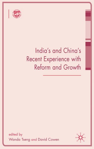 Indias And Chinas Recent Experience With Reform And Growth Wanda S Tseng