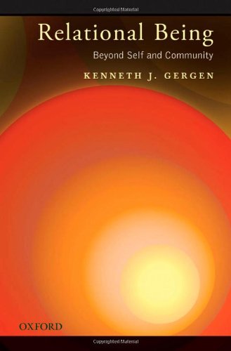 Relational Being Beyond Self And Community 1st Edition Kenneth J Gergen